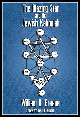 Blazing Star și Cabala evreiască - Blazing Star and the Jewish Kabbalah