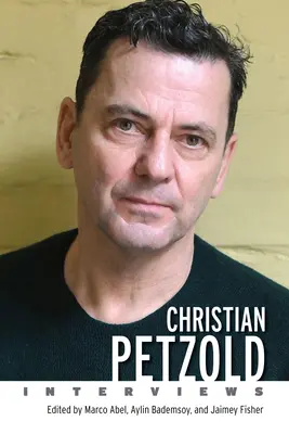Christian Petzold: Interviuri - Christian Petzold: Interviews