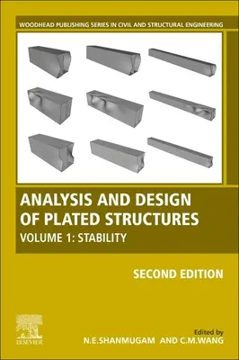 Analiza și proiectarea structurilor placate: Volumul 1: Stabilitate - Analysis and Design of Plated Structures: Volume 1: Stability