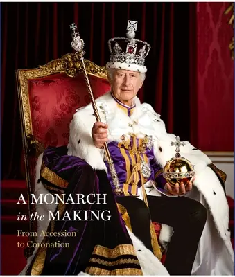 Un monarh în devenire: De la accedere la încoronare - A Monarch in the Making: From Accession to Coronation