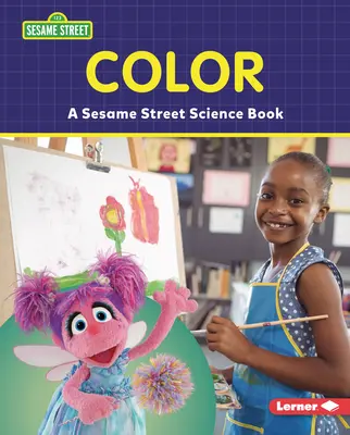 Culoare: O carte de știință Sesame Street (R) - Color: A Sesame Street (R) Science Book