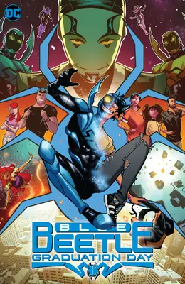 Blue Beetle: Ziua absolvirii - Blue Beetle: Graduation Day