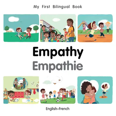 Prima mea carte bilingvă de empatie (engleză-franceză) - My First Bilingual Book-Empathy (English-French)