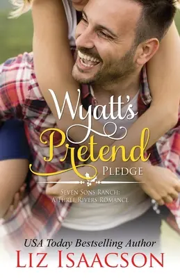 Jurământul prefăcut al lui Wyatt - Wyatt's Pretend Pledge