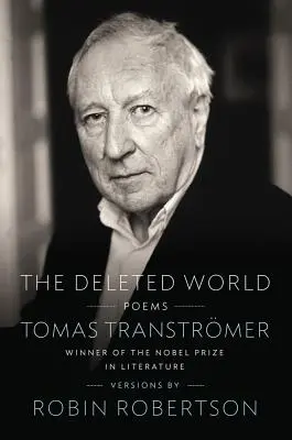 Lumea ștearsă: Poeme - The Deleted World: Poems