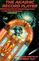 Akashic Record Player - O conspirație geomantică non-stop - Akashic Record Player - A Non-Stop Geomantic Conspiracy