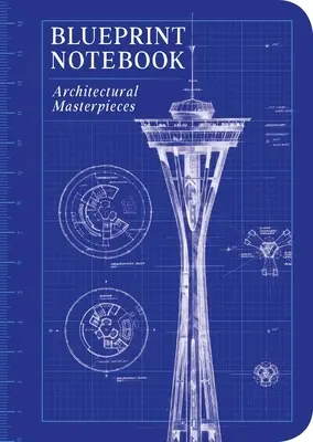 Blueprint Notebook: Capodopere arhitecturale - Blueprint Notebook: Architectural Masterpieces