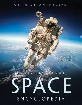 Enciclopedia spațială Kingfisher - The Kingfisher Space Encyclopedia