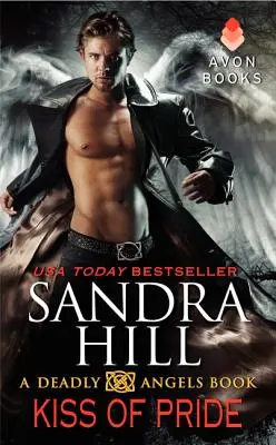 Kiss of Pride: O carte Deadly Angels - Kiss of Pride: A Deadly Angels Book