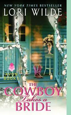 Cowboy Takes a Bride - The Cowboy Takes a Bride
