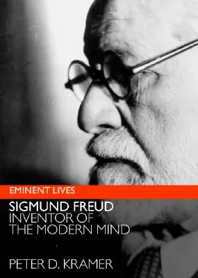 Freud: Inventatorul minții moderne - Freud: Inventor of the Modern Mind