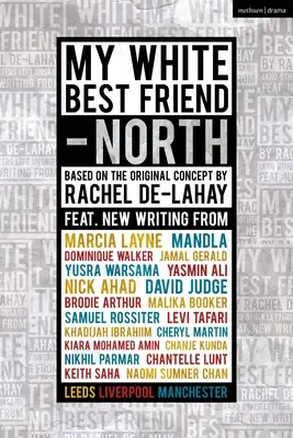 Cel mai bun prieten al meu alb: Volumul 2: Nord - My White Best Friend: Volume 2: North