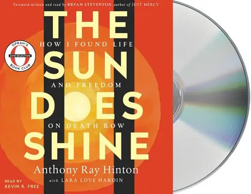 Sun Does Shine - How I Found Life and Freedom on Death Row (Oprah's Book Club Summer 2018 Selection)