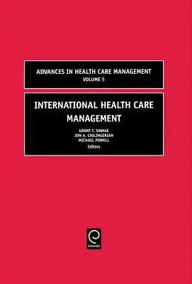 Managementul internațional al asistenței medicale - International Health Care Management