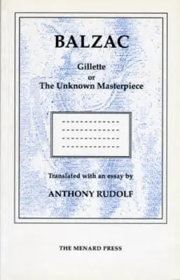 Gillette sau capodopera necunoscută - Gillette or the Unknown Masterpiece
