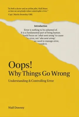 Oops! De ce lucrurile merg prost: Înțelegerea și controlul erorii - Oops! Why Things Go Wrong: Understanding and Controlling Error