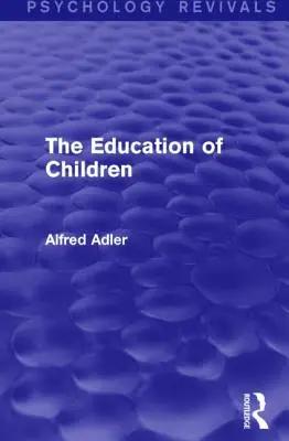 Educația copiilor - The Education of Children
