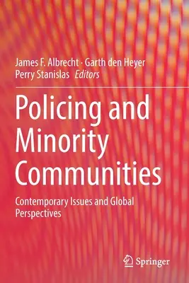 Poliția și comunitățile minoritare: Probleme contemporane și perspective globale - Policing and Minority Communities: Contemporary Issues and Global Perspectives