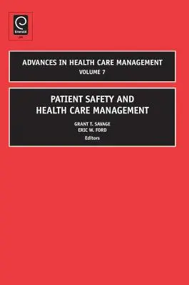Siguranța pacienților și managementul asistenței medicale - Patient Safety and Health Care Management