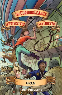 The Curious League of Detectives and Thieves 2: S.O.S.