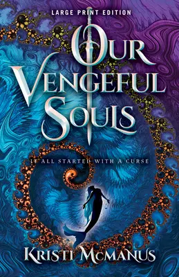 Sufletele noastre răzbunătoare - Our Vengeful Souls