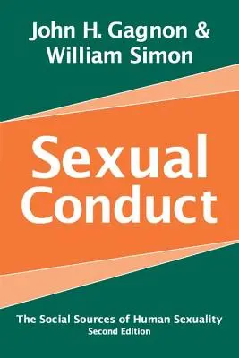 Conduita sexuală - Sursele sociale ale sexualității umane - Sexual Conduct - The Social Sources of Human Sexuality