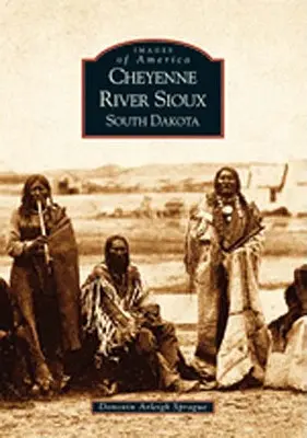 Cheyenne River Sioux, Dakota de Sud - Cheyenne River Sioux, South Dakota