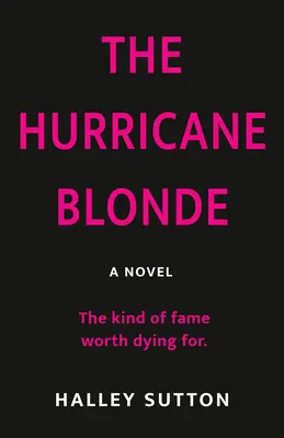 The Hurricane Blonde