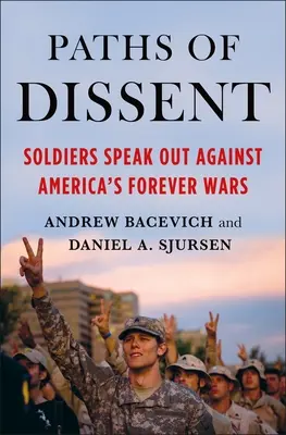 Paths of Dissent: Soldații vorbesc împotriva războaielor greșite ale Americii - Paths of Dissent: Soldiers Speak Out Against America's Misguided Wars