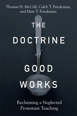 Doctrina faptelor bune - Doctrine of Good Works