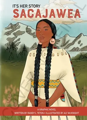 Este povestea ei Sacajawea un roman grafic - It's Her Story Sacajawea a Graphic Novel