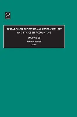 Cercetări privind responsabilitatea profesională și etica în contabilitate - Research on Professional Responsibility and Ethics in Accounting