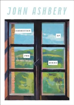 Commotion of the Birds: Poeme noi - Commotion of the Birds: New Poems