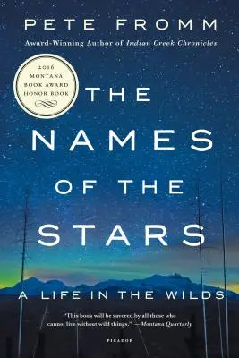 The Names of the Stars (Numele stelelor): O viață în sălbăticie - The Names of the Stars: A Life in the Wilds