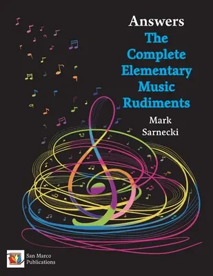 Răspunsuri complete la rudimentele muzicii elementare - The Complete Elementary Music Rudiments Answers