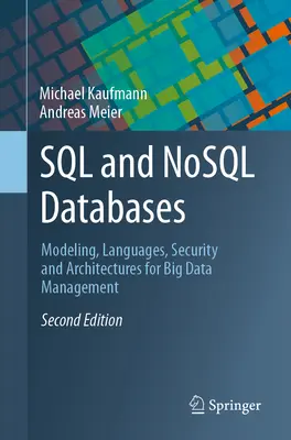 Baze de date SQL și Nosql: Modelare, limbaje, securitate și arhitecturi pentru gestionarea datelor mari - SQL and Nosql Databases: Modeling, Languages, Security and Architectures for Big Data Management