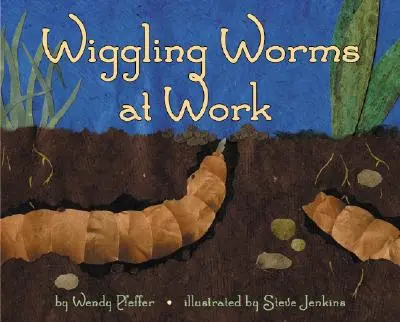 Viermii mișcători la lucru - Wiggling Worms at Work