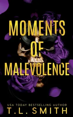 Momente de malevolență - Moments of Malevolence