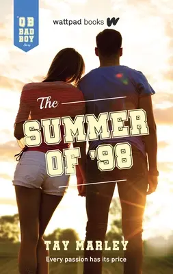 The Summer of '98: Un roman Qb Bad Boy - The Summer of '98: A Qb Bad Boy Novel