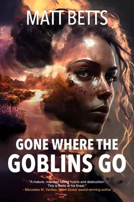Plecați acolo unde merg spiridușii - Gone Where the Goblins Go