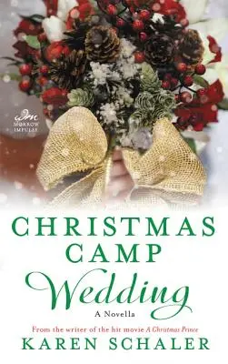 Nuntă în tabăra de Crăciun: O nuvelă - Christmas Camp Wedding: A Novella