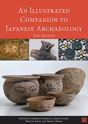 Un companion ilustrat N pentru arheologia japoneză - An N Illustrated Companion to Japanese Archaeology