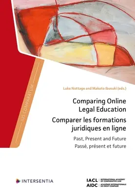 Compararea educației juridice online: Trecut, prezent și viitor - Comparing Online Legal Education: Past, Present and Future