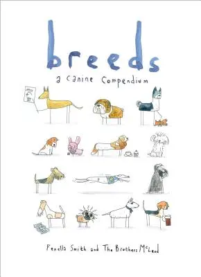 Rase: Un compendiu canin - Breeds: A Canine Compendium