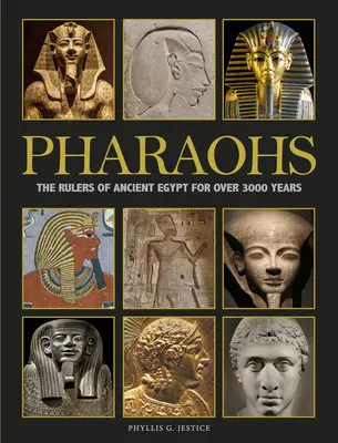 Faraonii: Conducătorii Egiptului Antic timp de peste 3000 de ani - Pharaohs: The Rulers of Ancient Egypt for Over 3000 Years