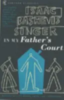 În curtea tatălui meu - In My Father's Court
