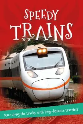 Totul despre... Trenuri rapide - It's All About... Speedy Trains