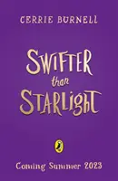Mai iute decât lumina stelelor - O poveste Wilder than Midnight - Swifter than Starlight - A Wilder than Midnight Story