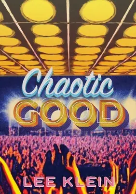 Bine haotic - Chaotic Good