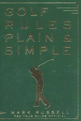 Reguli de golf simple și clare - Golf Rules Plain & Simple